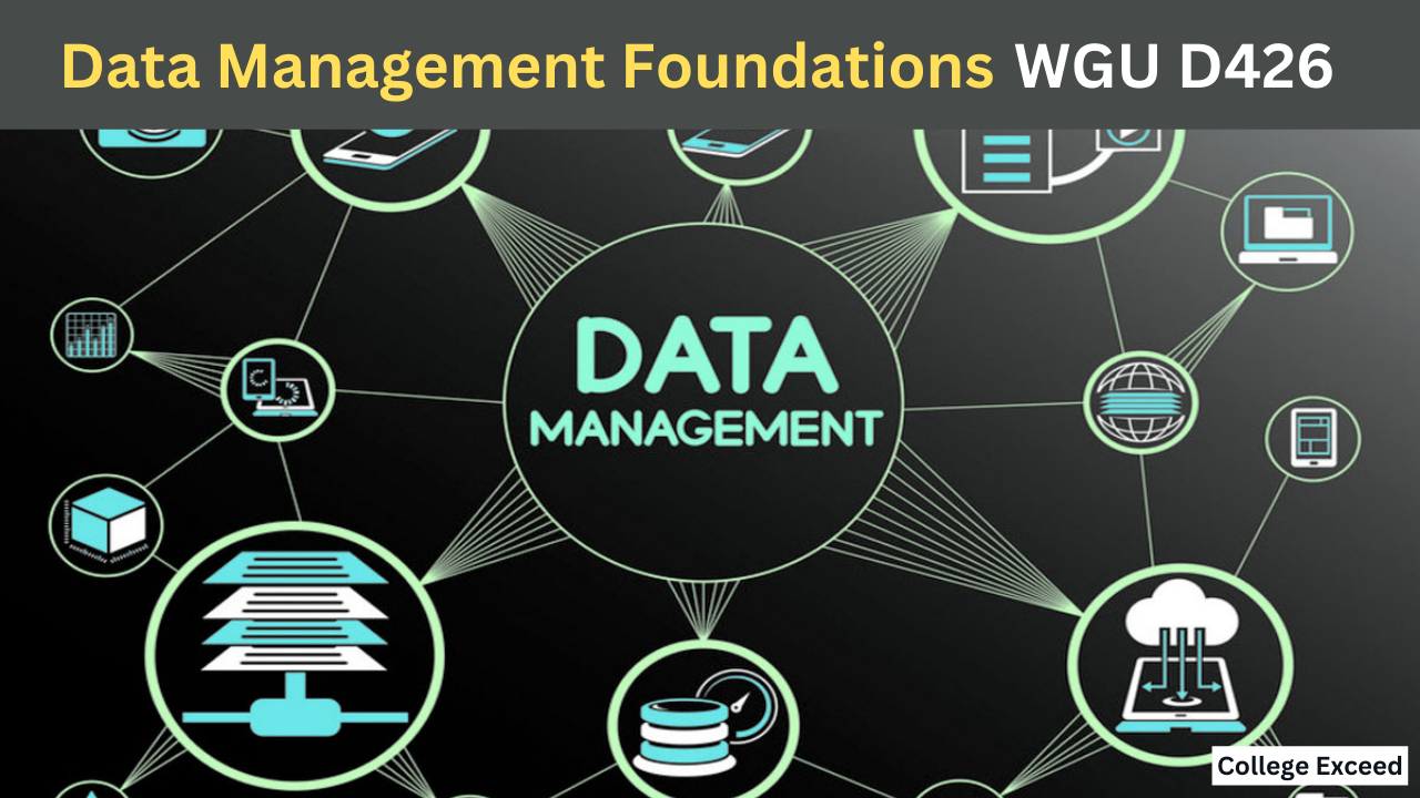 Data Management Foundations Wgu D426 Oa