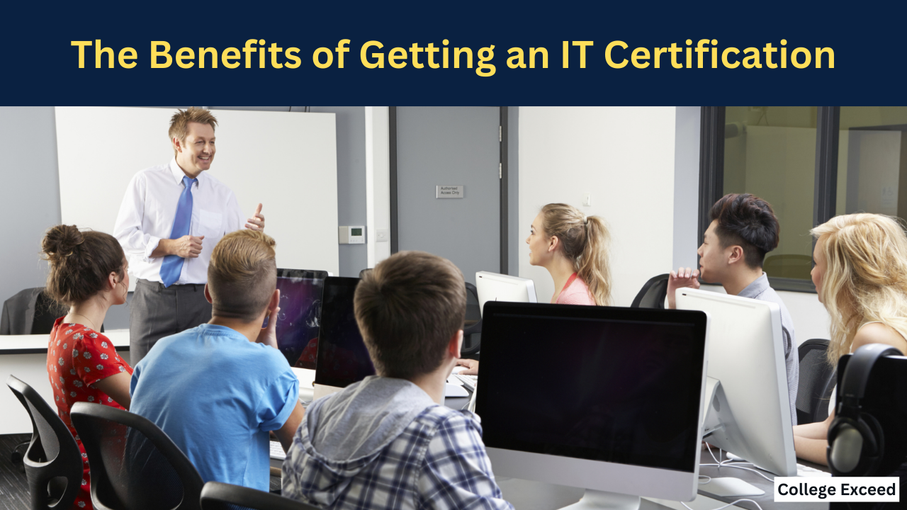 The Benefits Of Getting An It Certification