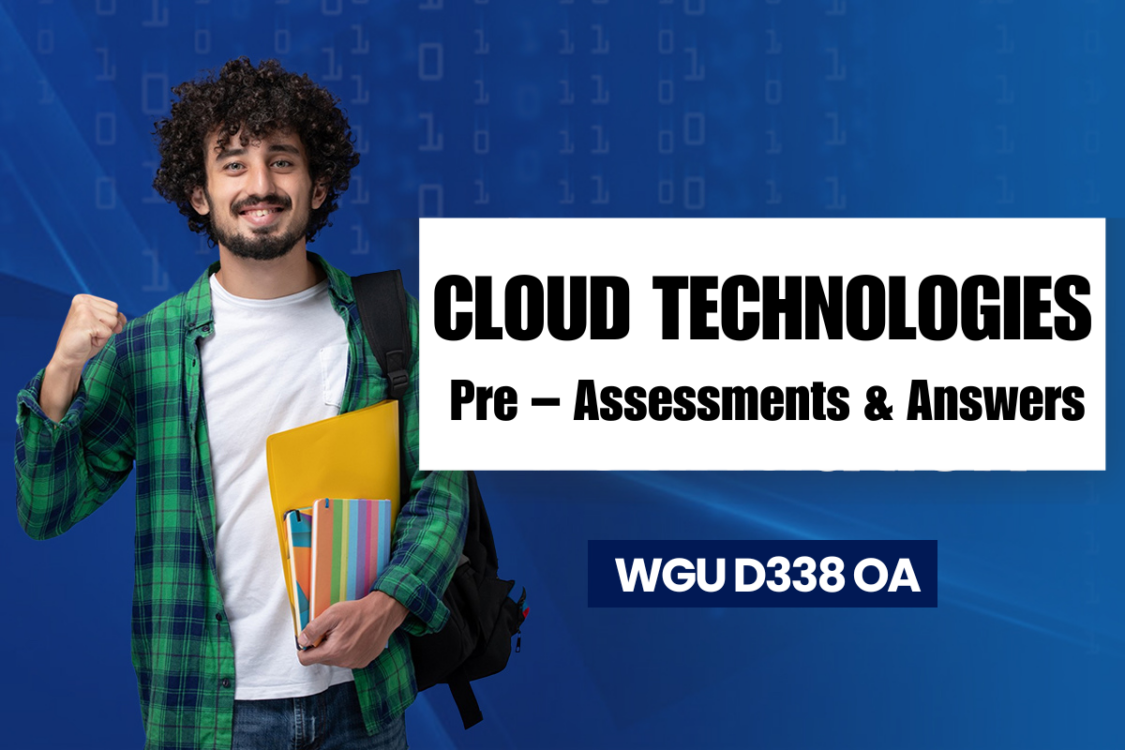 College Exceed - Cloud Technologies Wgu D338: Pre - Assessments